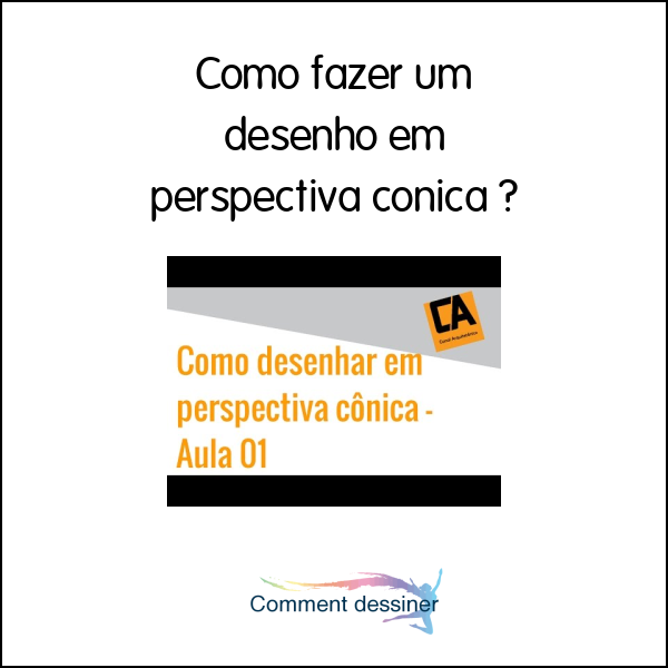 Como fazer um desenho em perspectiva conica